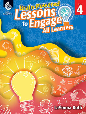 cover image of Brain-Powered Lessons to Engage All Learners: Level 4